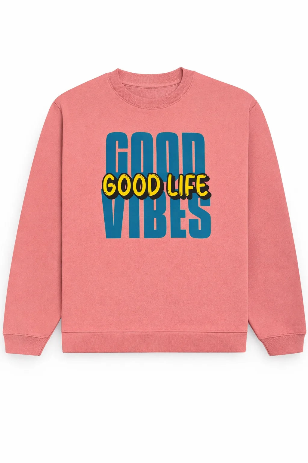 Good Vibes, Good Life - Unisex Sweatshirt