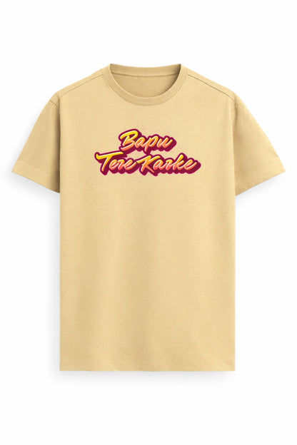 Bapu Tere Karke - Unisex Supima Tee