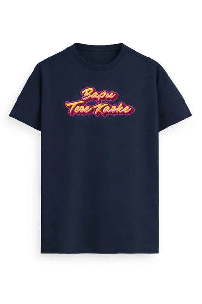 Bapu Tere Karke - Unisex Supima Tee