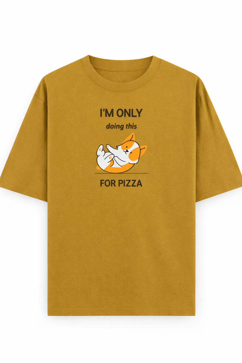 Doing it for Pizza - Unisex Oversized Tee