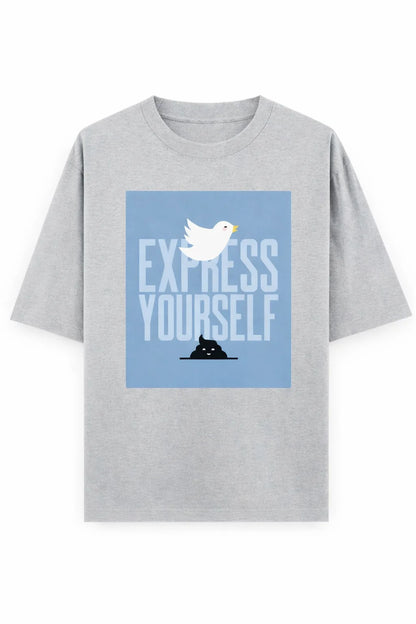 Express Yourself - Unisex Oversized Tee