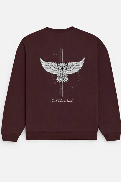 Feel Like A Bird - Unisex Sweatshirt