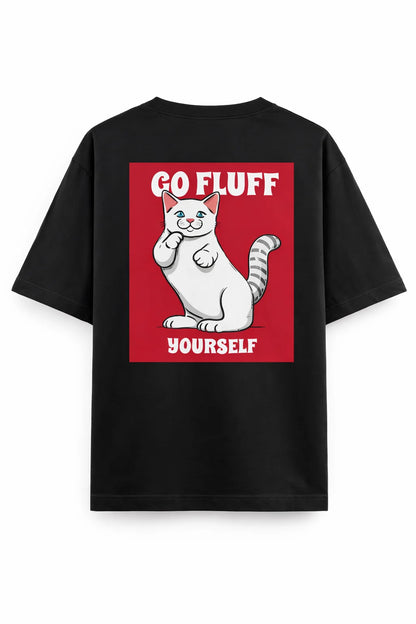 Go Fluff - Unisex Oversized Tee