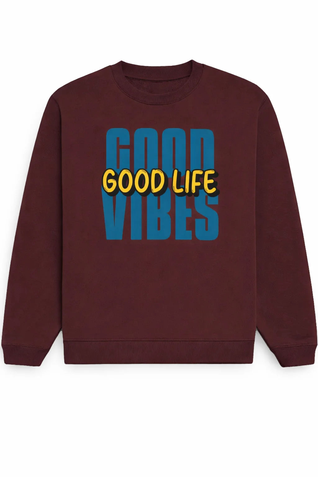 Good Vibes, Good Life - Unisex Sweatshirt