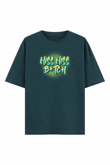 Hiss Hiss - Unisex Oversized Tee