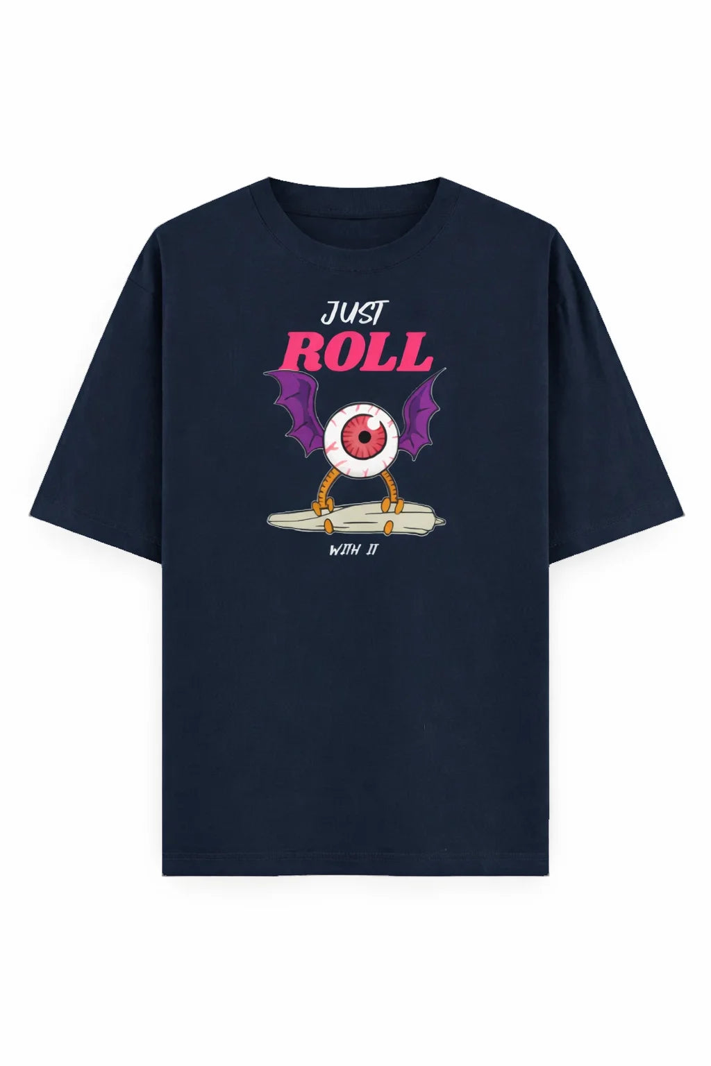 Just Roll With It - Unisex Oversized Tee