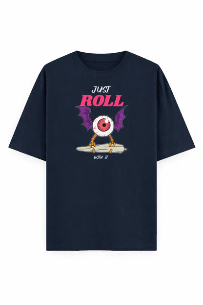 Just Roll With It - Unisex Oversized Tee