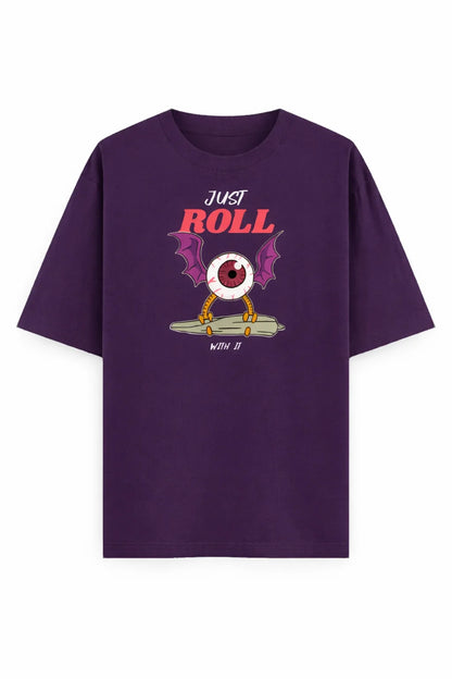 Just Roll With It - Unisex Oversized Tee