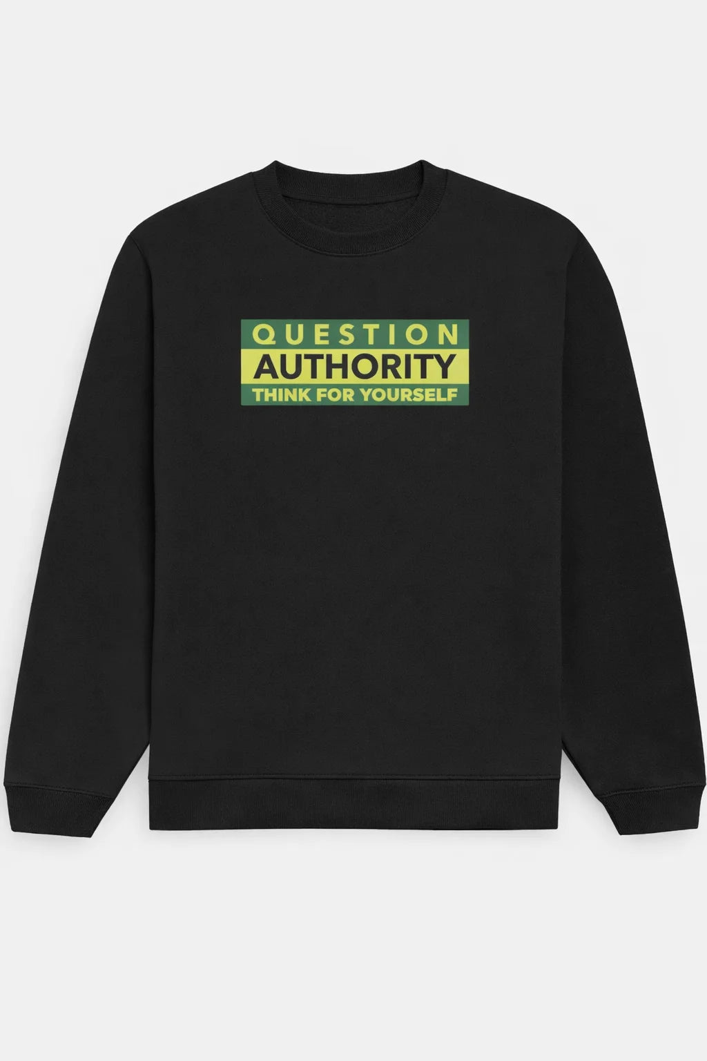 Question Authority - Unisex Sweatshirt