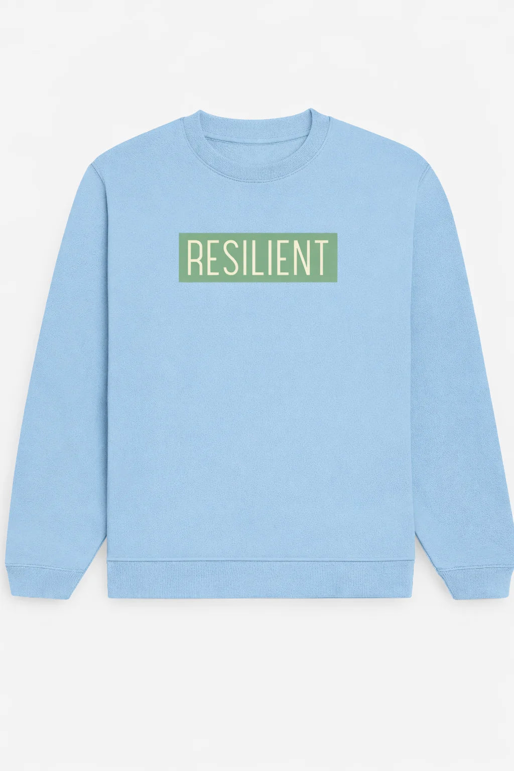 Resilient - Unisex Sweatshirt