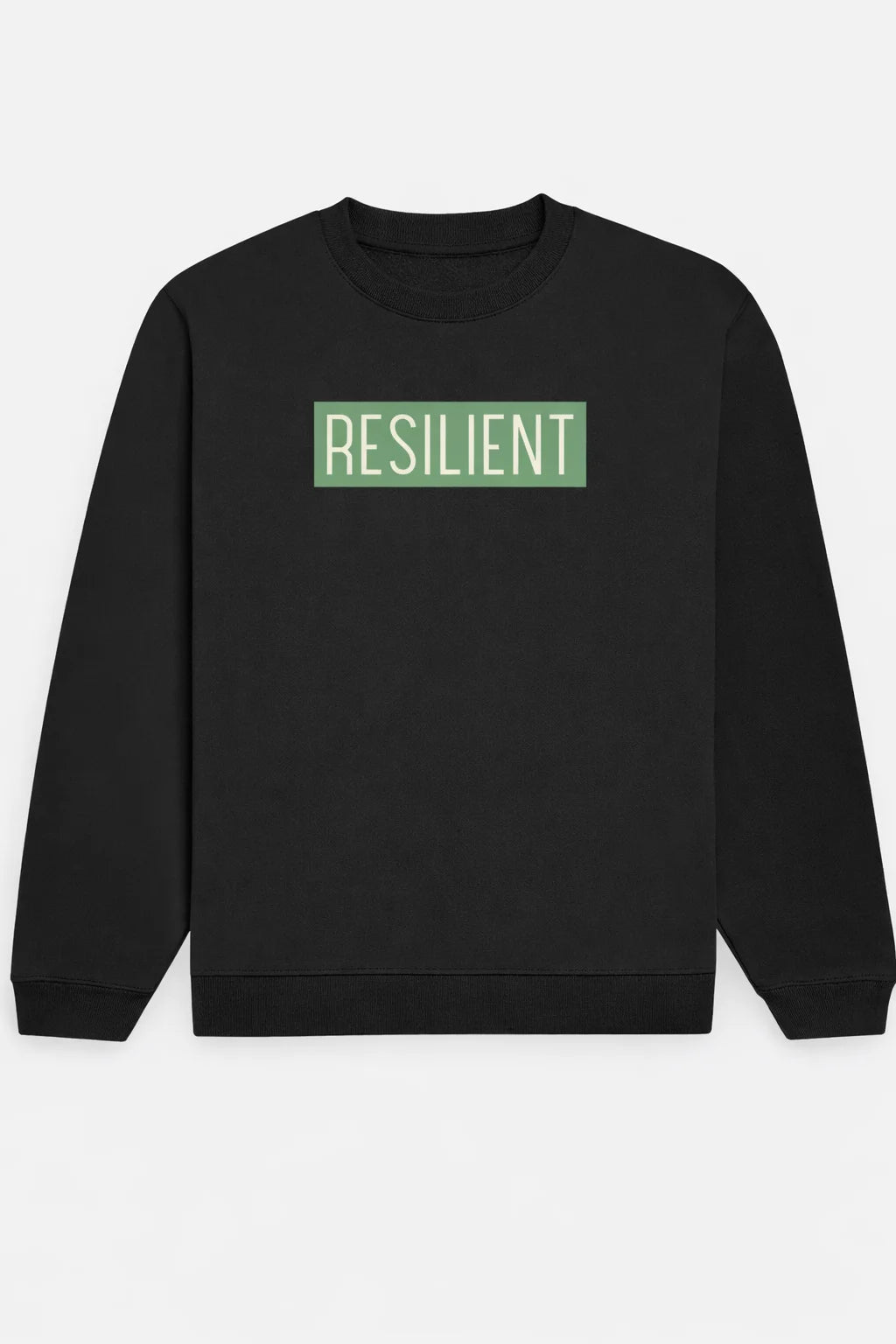Resilient - Unisex Sweatshirt