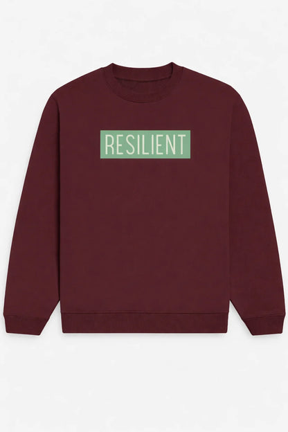 Resilient - Unisex Sweatshirt