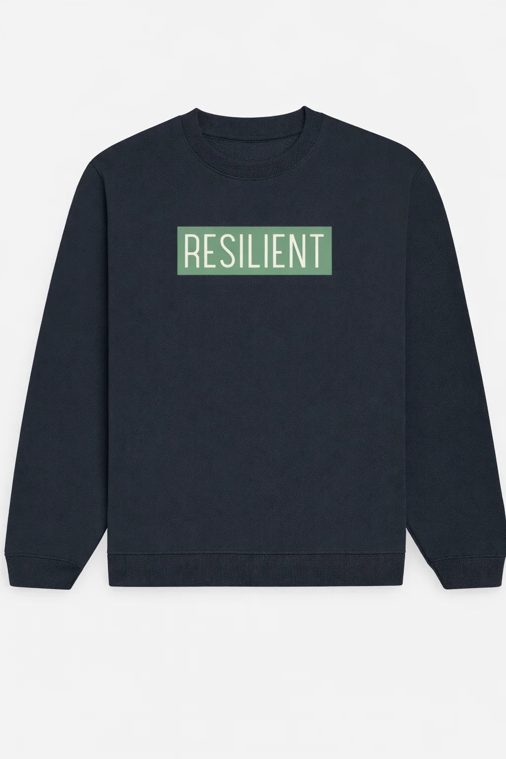 Resilient - Unisex Sweatshirt