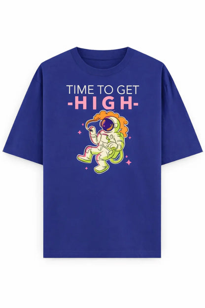 Time To Get High - Unisex Oversized Tee